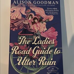 The Ladies Road Guide to Utter Ruin Book